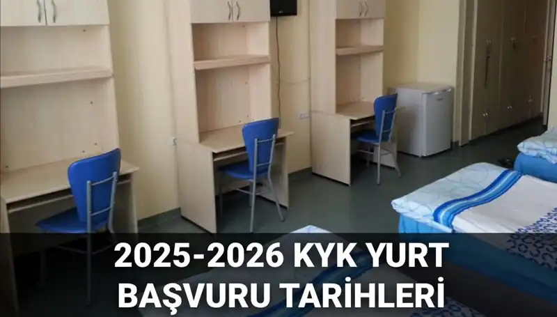 KYK Yurt Başvuruları: 2025-2026 Dönemi İçin Tarihler ve Süreç