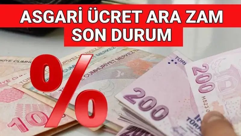 2025'te Asgari Ücrette Beklenen Ara Zam Nedir?