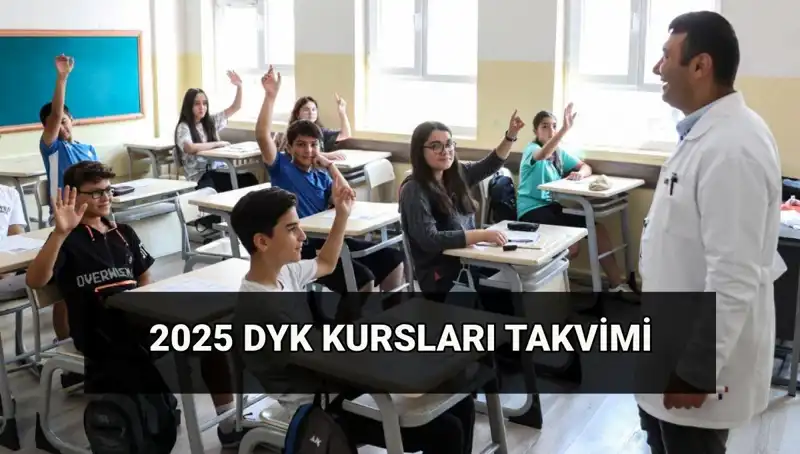 2025 DYK Kurs Takvimi: Yaz Dönemi Destekleme ve Yetiştirme Kursları Detayları