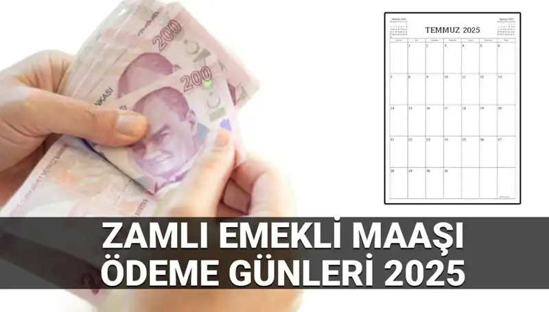 2025'te Zamlı Emekli Maaşları: SSK, Bağ-Kur ve Emekli Sandığı Ödeme Günleri
