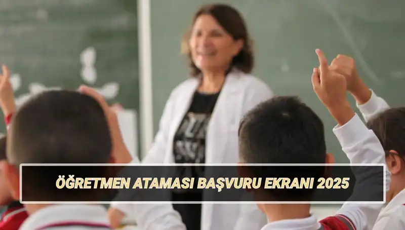 15 Bin Öğretmen Ataması İçin Başvuru Süreci ve Şartları Açıklandı!