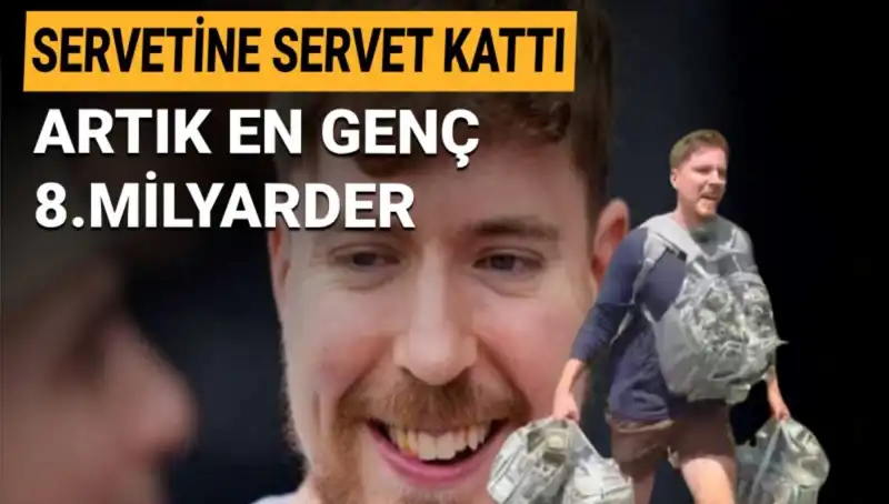 Youtuber MrBeast, 1 Milyar Dolarlık Servetiyle Dünya'nın En Genç Milyarderi Oldu