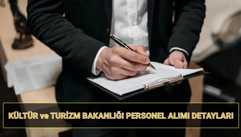 Kültür ve Turizm Bakanlığı'ndan 130 Sözleşmeli Personel Alımı: İşte Başvuru Şartları