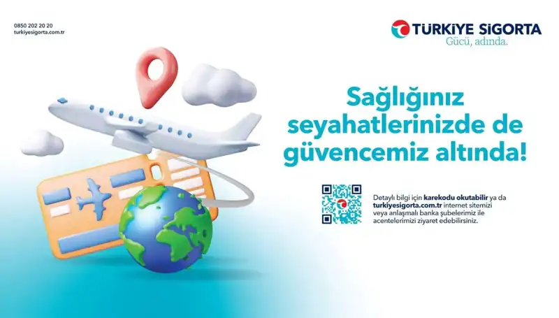 Türkiye Sigorta Seyahat Sağlık Sigortası ile Güvenli Seyahat Rehberi