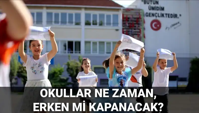 Okullar Ne Zaman Kapanacak? 2025 Yaz Tatili Planları Açıklandı!